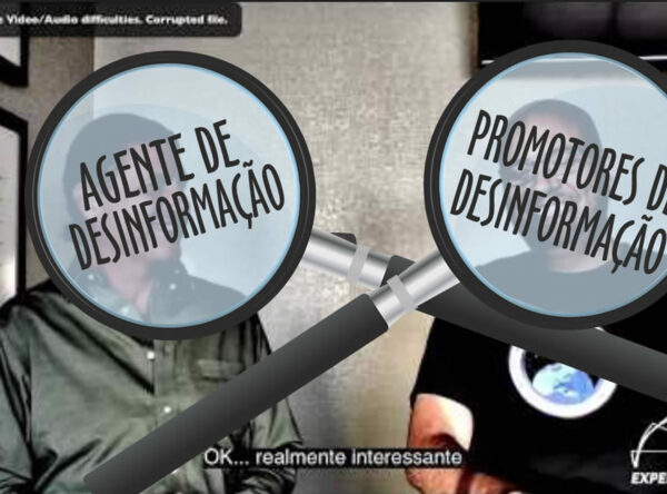 Agentes e Promotores de Desinformação